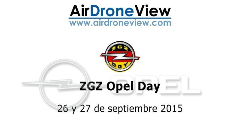 Vídeo del ZGZ Opel Day – Zaragoza 25 y 26 septiembre&nbsp;2015