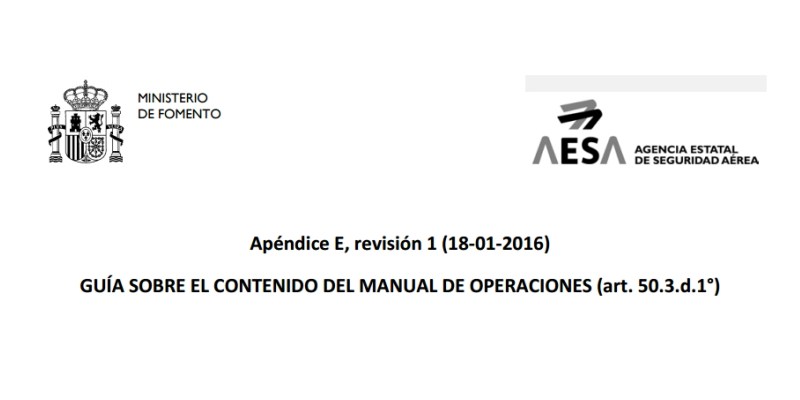 AESA modifica los requisitos del Apéndice E: Manual de&nbsp;Operaciones