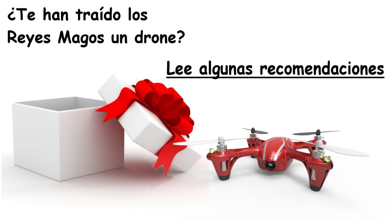 ¿Te han traído los Reyes Magos un Drone? Lee algunos consejos de&nbsp;uso