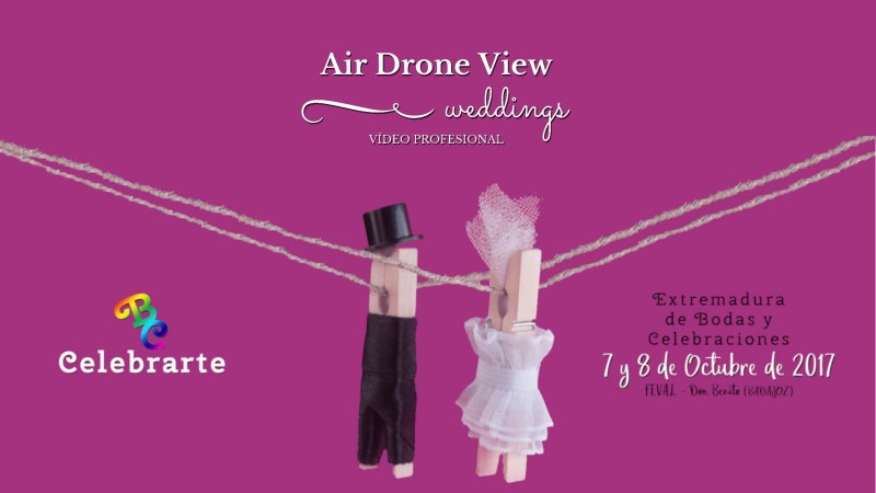 Air Drone View – Weddings estará presente en CELEBRARTE&nbsp;2017
