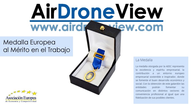 Air Drone View recibe mañana la Medalla Europea al Mérito en el&nbsp;Trabajo